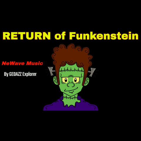 RETURN OF FUNKENSTEIN
