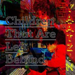 Children That Are Left Behind