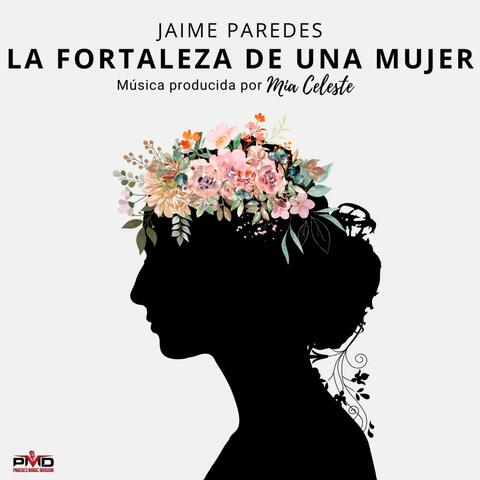 La Fortaleza de una Mujer (feat. Mia Celeste)