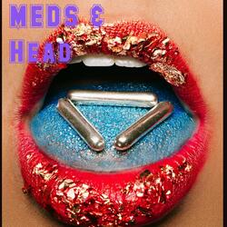 Meds & Head
