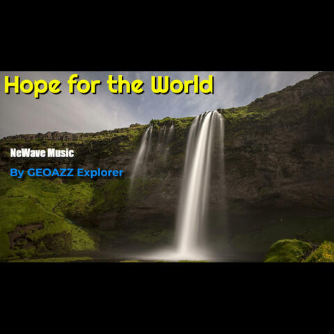 Hope for the World
