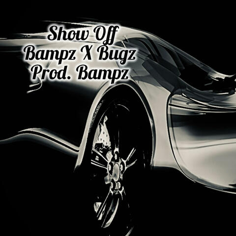 Show Off (feat. BoogieDownBugz)