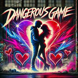 Dangerous Game