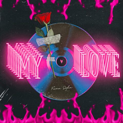 My Love