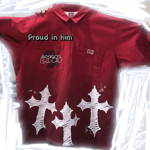 proud in him