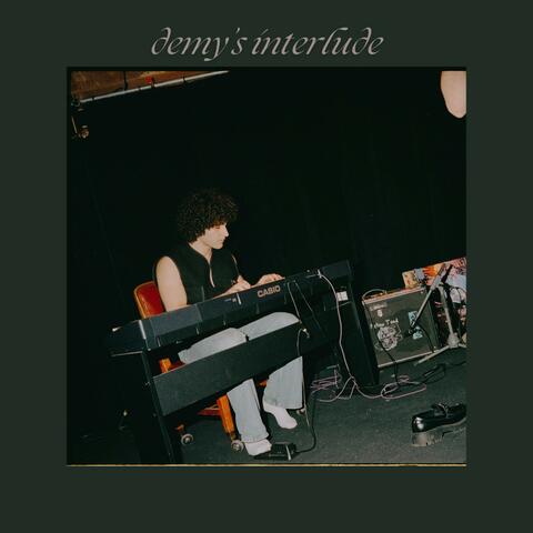 demy's interlude