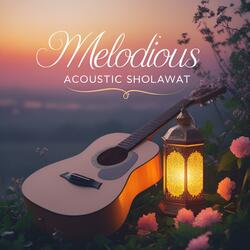 Melodious Acoustic Sholawat Full Album of Islamic Music and Sholawat
