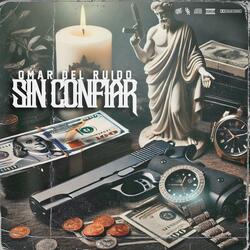 Sin Confiar