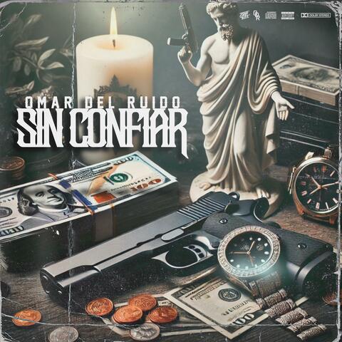 Sin Confiar