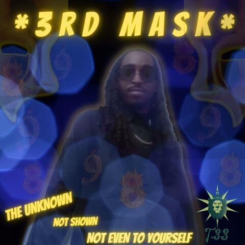 THIRD MASK