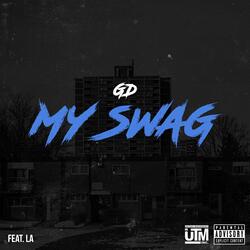My Swag (feat. LA)