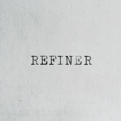 Refiner