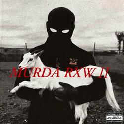 (INTRO) Murda Rxw II