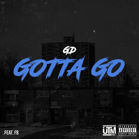Gotta Go (feat. FB)