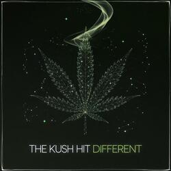 The Kush Hit Different (feat. Suno)