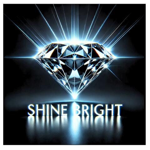 Shine Bright