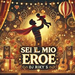 SEI IL MIO EROE (Radio Edit)