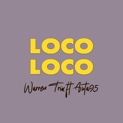 LOCO LOCO (feat. ASTA 95)