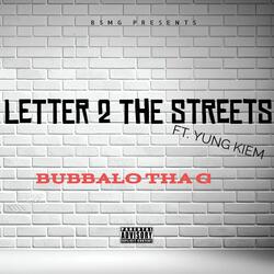 LETTER 2 THE STREETS (feat. YUNG KIEM)