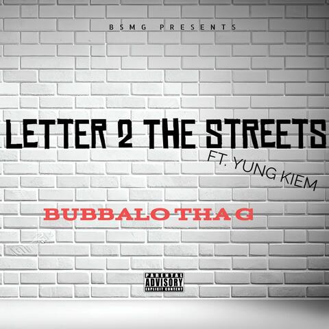 LETTER 2 THE STREETS (feat. YUNG KIEM)