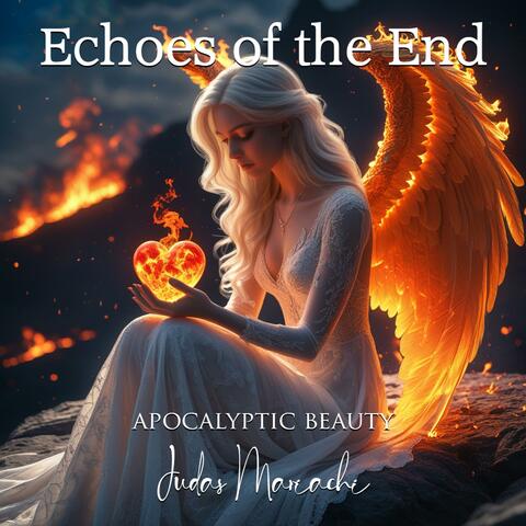 Echoes Of The End