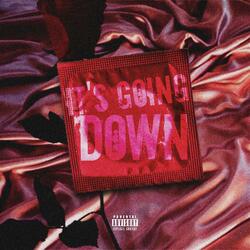 It's Going Down (feat. Peedi Dinero)