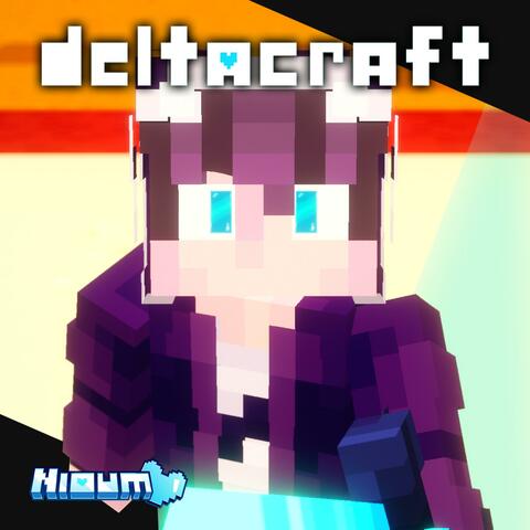 Deltacraft, Vol. 3 (Minecraft Machinima Soundtrack)