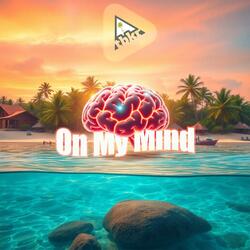 On My Mind