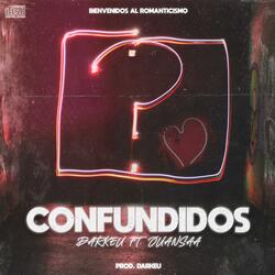 Confundidos (feat. Juansaa)
