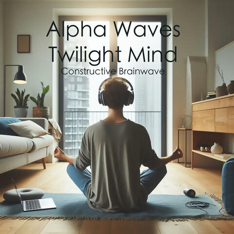 Alpha Waves Twilight Mind