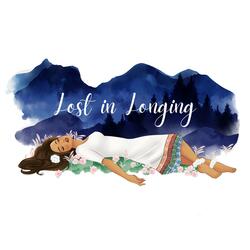 Lost in Longing