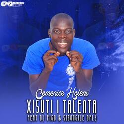 Xisuti i talenta (feat. Dj Figo & Sibongile Ofly)