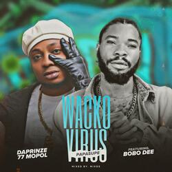 77 MOPOL X BOBO DEE WACKO VIRUS