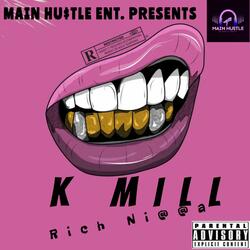 Rich Ninja (feat. K Mill)