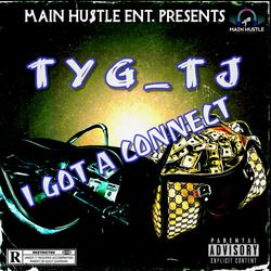 I Got A Connect (feat. TYG_TJ)