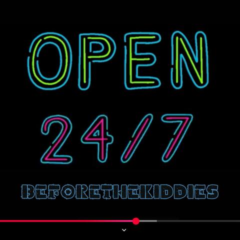 Open 24/7
