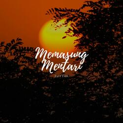 Memasung Mentari