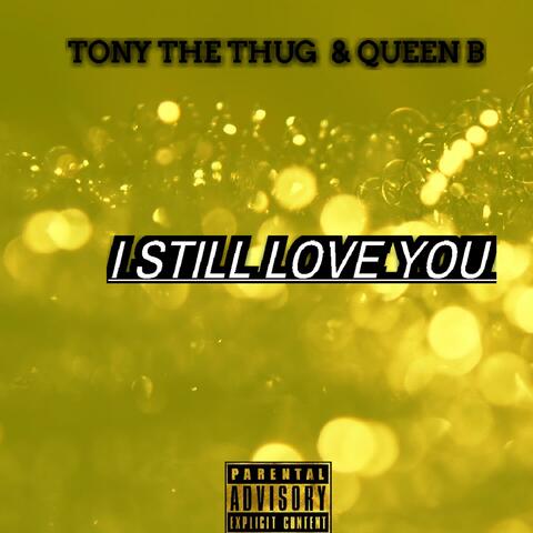 I still love you (feat. Queen B) [Radio Edit]