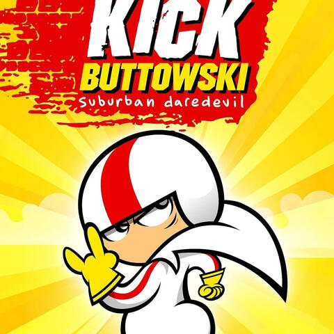 Kick Buttowski