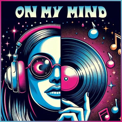 On My Mind