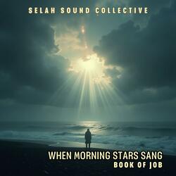 When Morning Stars Sang (Job)