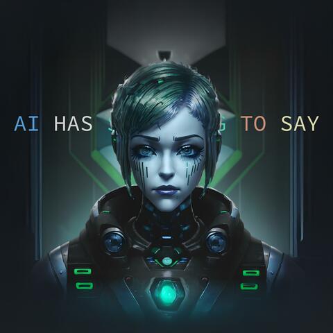 AI Has Something To Say