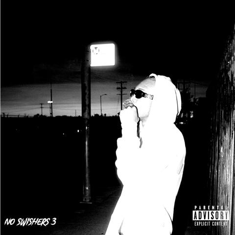 No Swishers 3