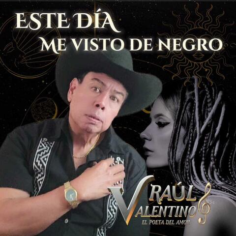 ESTE DÍA ME VISTO DE NEGRO