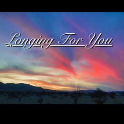 Longing For You