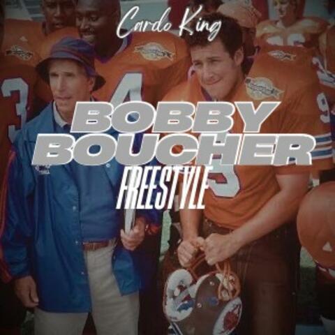 BOBBY BOUCHER FREESTYLE