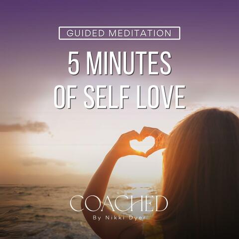5 Minutes of Self Love