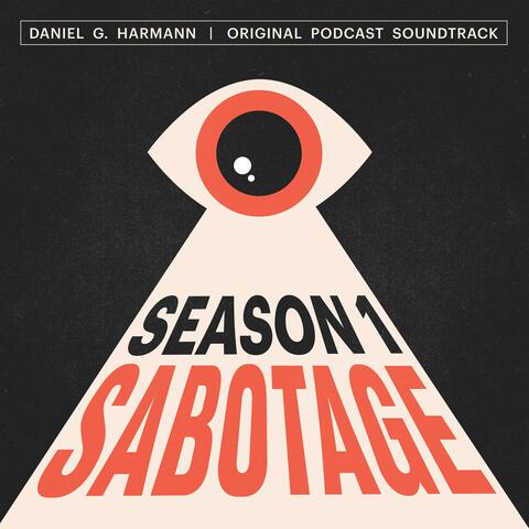 Sabotage (Season 1 Original Podcast Soundtrack)
