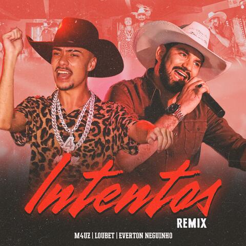 Intentos (feat. Loubet & Everton Neguinho) [Remix]