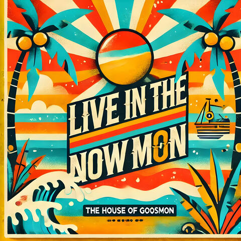 Live In The Now Mon (feat. Deli Singz)